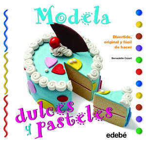 MODELA DULCES Y PASTELES CON PLASTILINA