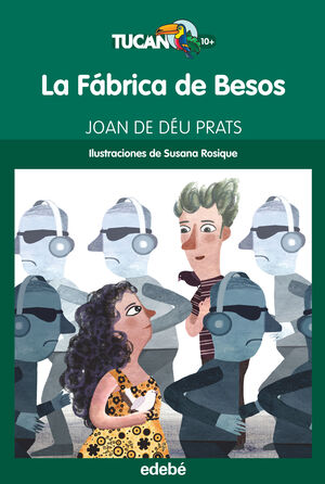 LA FÁBRICA DE BESOS