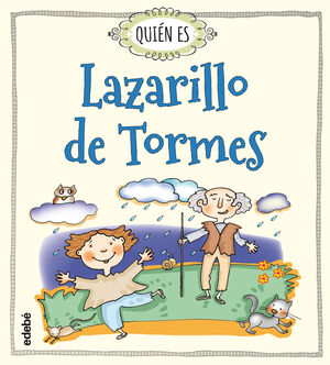 QUIÉN ES LAZARILLO DE TORMES