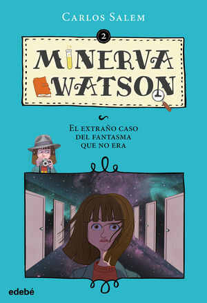 MINERVA WATSON 2: EL EXTRAÑO CASO DEL FANTASMA QUE NO ERA