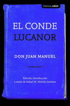 EL CONDE LUCANOR