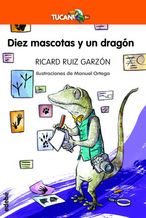 DIEZ MASCOTAS Y UN DRAGÓN