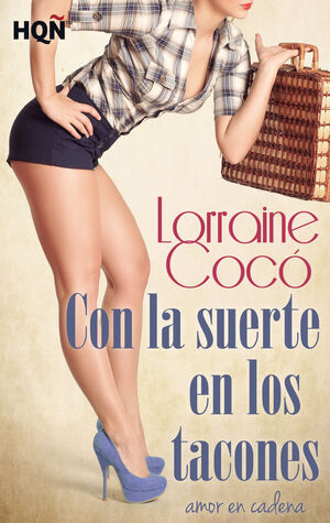 CON LA SUERTE EN LOS TACONES