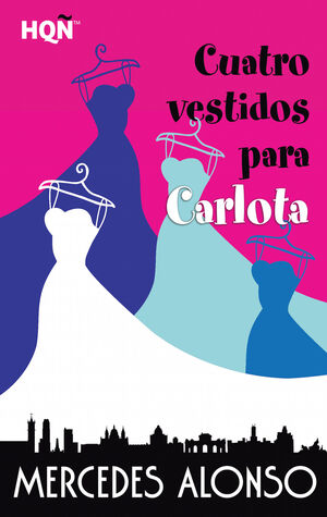 CUATRO VESTIDOS PARA CARLOTA