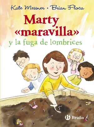 MARTY MARAVILLA Y LA FUGA DE LOMBRICES