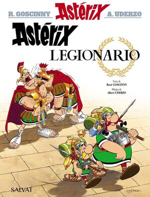 ASTERIX 10: ASTERIX LEGIONARIO
