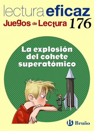 LA EXPLOSIÓN DEL COHETE SUPERATÓMICO JUEGO DE LECTURA