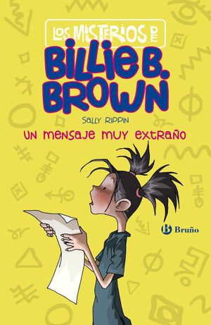 LOS MISTERIOS DE BILLIE B. BROWN, 2. UN MENSAJE MUY EXTRAÑO