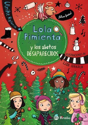 LOLA PIMIENTA, 4. LOLA PIMIENTA Y LOS ABETOS DESAPARECIDOS