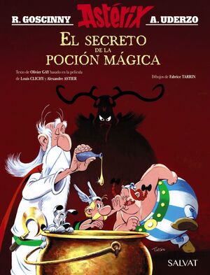 EL SECRETO DE LA POCIÓN MÁGICA. EL ÁLBUM DE LA PELÍCULA