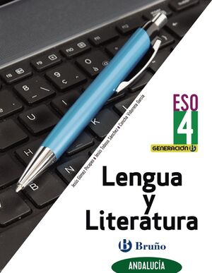 GENERACIÓN B LENGUA Y LITERATURA 4 ESO ANDALUCÍA DIGITAL ALUMNO