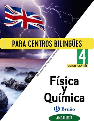 GENERACIÓN B FÍSICA Y QUÍMICA 4 ESO ANDALUCÍA DIGITAL ALUMNO (PARA CENTROS BILIN