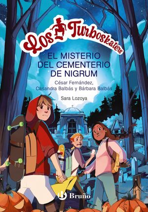 LOS TURBOSKATERS Y LA LEYENDA DEL CEMENTERIO