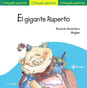 CHIQUICUENTO 14. EL GIGANTE RUPERTO