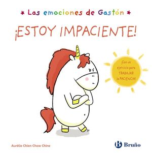 LAS EMOCIONES DE GASTÓN. ¡ESTOY IMPACIENTE!