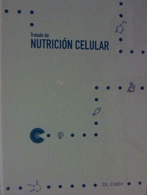 TRATADO DE NUTRICIÓN CELULAR