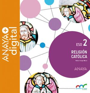 RELIGIÓN CATÓLICA 2. ESO. ANAYA + DIGITAL.