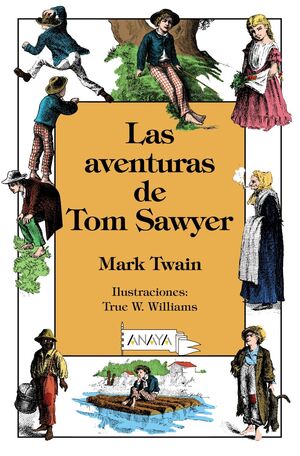 LAS AVENTURAS DE TOM SAWYER