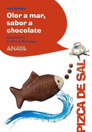 OLOR A MAR, SABOR A CHOCOLATE