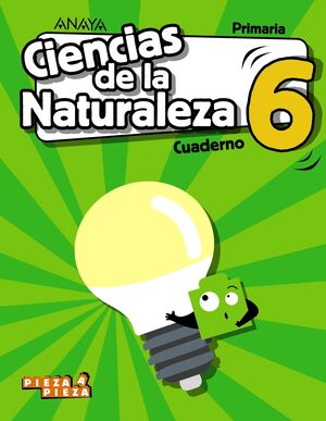 CIENCIAS DE LA NATURALEZA 6. CUADERNO.