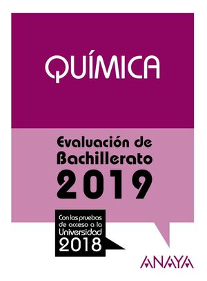 QUÍMICA. EVALUACIÓN DE BACHILLERATO 2019