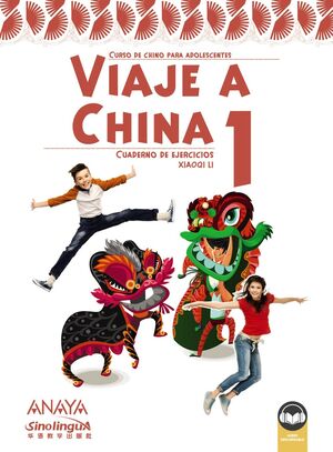 VIAJE A CHINA 1. LIBRO DE EJERCICIOS