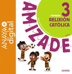 RELIXIÓN CATÓLICA 3. PRIMARIA. ANAYA + DIGITAL.