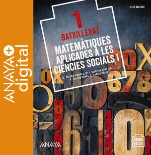 MATEMÀTIQUES APLICADES A LES CIÈNCIES SOCIALS I. BATXILLERAT. ANAYA + DIGITAL.