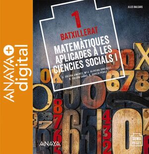 MATEMÀTIQUES APLICADES A LES CIÈNCIES SOCIALS I. BATXILLERAT. ANAYA + DIGITAL.