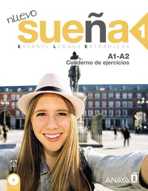 NUEVO SUEÑA 1. LIBRO DE EJERCICIOS DIGITAL A1/A2