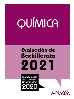 2021 QUÍMICA EVALUACIÓN DE BACHILLERATO