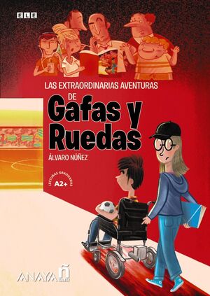 LAS EXTRAORDINARIAS AVENTURAS DE GAFAS Y RUEDAS. LIBRO DIGITAL.