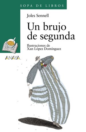 UN BRUJO DE SEGUNDA