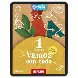VAMOS CON TODO 1. TERCER TRIMESTRE. PRIMARIA. EDUDYNAMIC ACTIVO