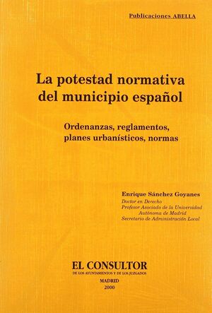 LA POTESTAD NORMATIVA DEL MUNICIPIO ESPAÑOL