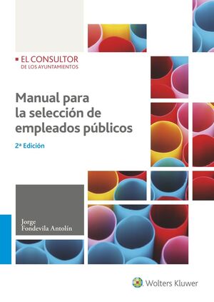 MANUAL PARA LA SELECCIÓN DE EMPLEADOS PÚBLICOS (2.ª EDICIÓN)