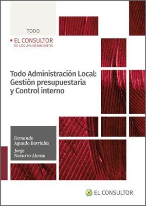 TODO ADMINISTRACIÓN LOCAL: GESTIÓN PRESUPUESTARIA Y CONTROL INTERNO