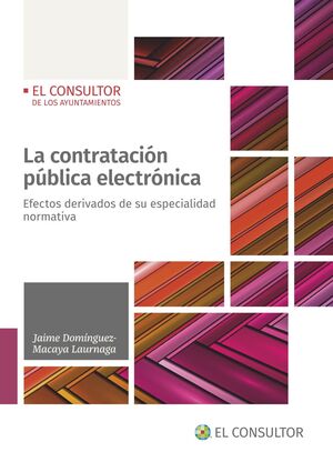 LA CONTRATACIÓN PÚBLICA ELECTRÓNICA