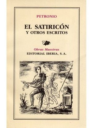 160. EL SATIRICON Y OTROS ESCRITOS