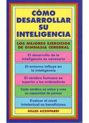 CÓMO DESARROLLAR SU INTELIGENCIA