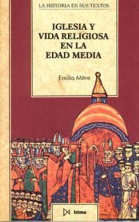 IGLESIA Y VIDA RELIGIOSA EN LA EDAD MEDIA