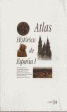 ATLAS HISTÓRICO DE ESPAÑA I