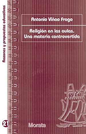 RELIGIÓN EN LAS AULAS: UNA MATERIA CONTROVERTIDA