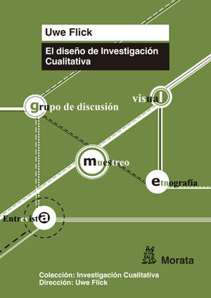 EL DISEÑO DE LA INVESTIGACIÓN CUALITATIVA