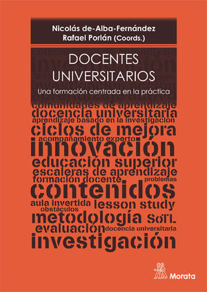 DOCENTES UNIVERSITARIOS. UNA FORMACIÓN CENTRADA EN LA PRÁCTICA