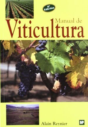 MANUAL DE VITICULTURA. 6ª EDICIÓN