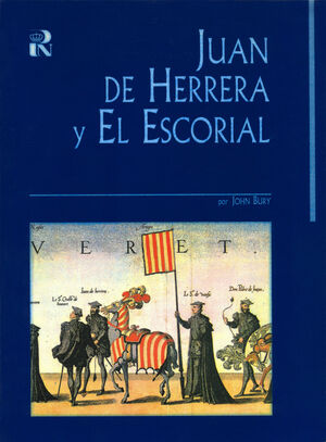 JUAN DE HERRERA Y EL ESCORIAL