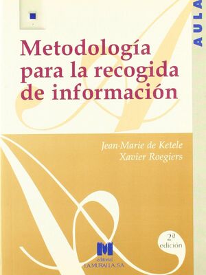 METODOLOGÍA PARA LA RECOGIDA DE INFORMACIÓN