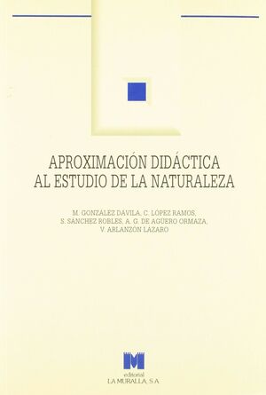 APROXIMACIÓN DIDÁCTICA AL ESTUDIO DE LA NATURALEZA: LA NATURALEZA DE LA COMUNIDA