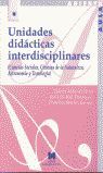 UNIDADES DIDÁCTICAS INTERDISCIPLINARES: (CIENCIAS SOCIALES, CIENCIAS DE LA NATUR